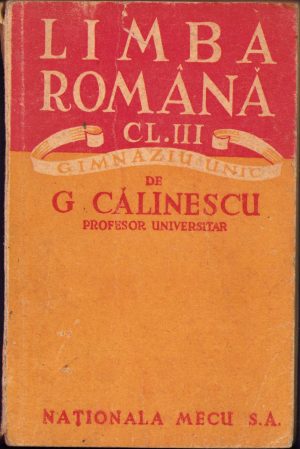 Limba română, cl III gimnaziu unic de G Călinescu, 1947