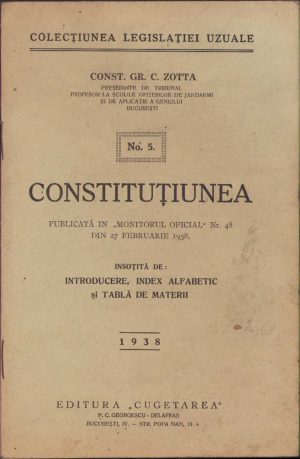 Constituțiunea, Const C Zotta, 1938