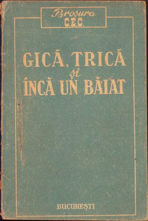 Gică, Trică și încă un băiat, 1950, broșură de propagandă în favoarea CEC