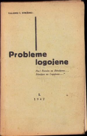 Probleme logojene de Valeriu Străinu, 1942, Editura autorului