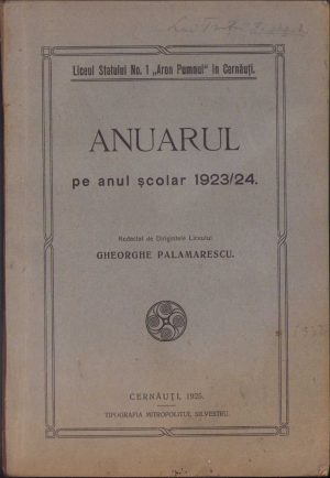 Anuarul pe anul școlar 1923/1924, Liceul Statului Nr 1 Aron Pumnul în Cernăuți de Gheorghe Palamarescu
