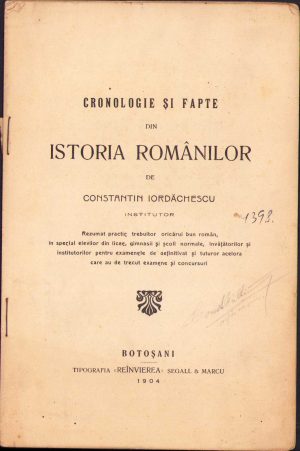 Cronologie și fapte din istoria românilor de Constantin Iordăchescu, 1904, Botoșani