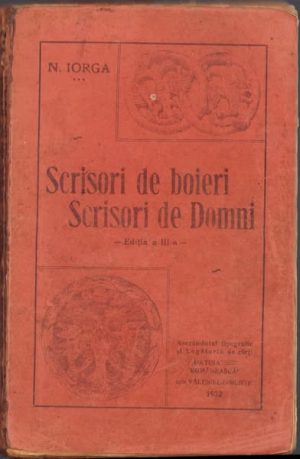 Scrisori de boieri, Scrisori de domni de Nicolae Iorga, 1932, Așezământul tipografic și Legătoria de cărți din Vălenii de Munte