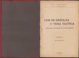 Cum se rezolvă o temă tactică de g-ral Samsonovici Nicolae și mr Tătăranu Nicolae, volumul III, 1924, București