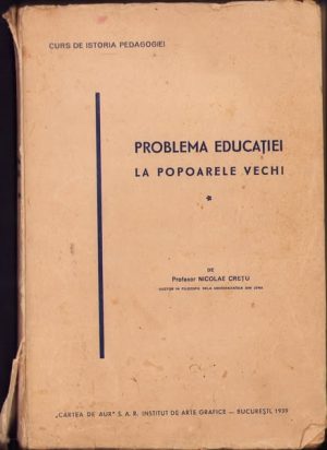 Problema educației la popoarele vechi de Nicolae Crețu, 1939