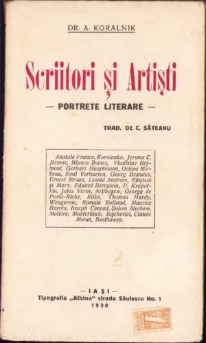 Scriitori și Artiști, Portrete literare de A Koralnik, 1930, Tipografia Albina, Iași