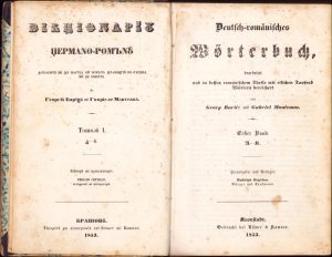 Dicționariu germano-românu întocmit și în partea lui română învavuțitu cu câteva mii de cuvinte de Georgiu Barițiu și Gabriele Munteanu, ambele volume, 1853, Brașov