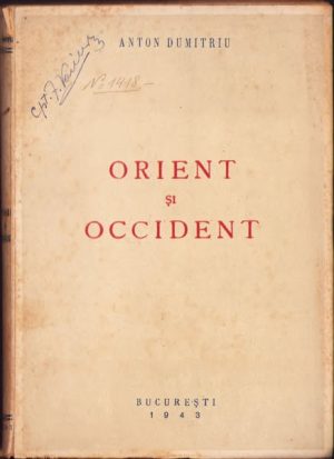 Orient și Occident de Anton Dumitriu, 1943