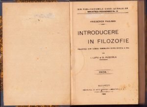 Introducere în filosofie de Friederich Paulsen, traducere de I Lupu și D Pușchilă, ediția I, 1920