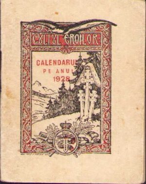 Calendarul pe anul 1928 Cultul Eroilor