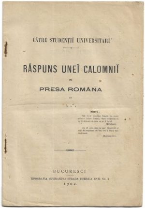 Către studenții universitari, răspuns unei calomnii în presa română de I, 1902, București