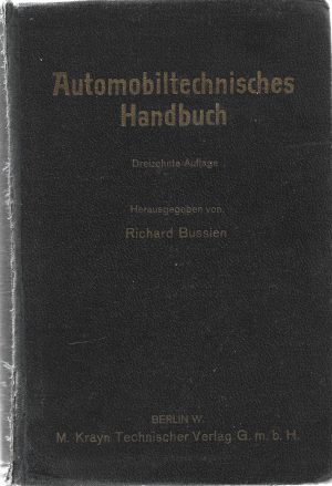 Automobiltechnisches Handbuch von Richard Bussien, 1931, Berlin