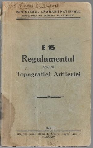E15 Regulamentul asupra Topografiei Artileriei, 1939