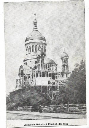 Catedrala ortodoxă română din Cluj (în construcție), carte poștală