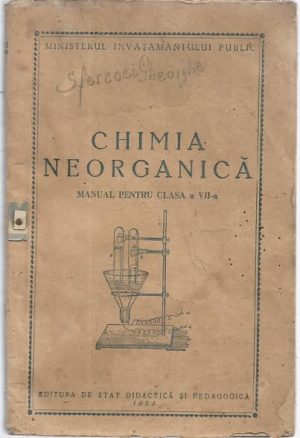 Chimia neorganică, manual pentru clasa a VII-a, 1953