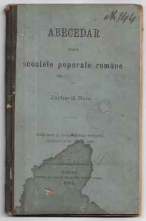Abecedar pentru scoalele poporale române de Zachariă Boiu, 1881, Sibiu, Editura și tipariul tipografiei archidiecesane