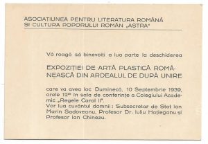 Invitație ASTRA la deschiderea Expoziției de artă plastică românească din Ardealul de după Unire din 10 septembrie 1939 la Colegiul Academic Regele Carol II