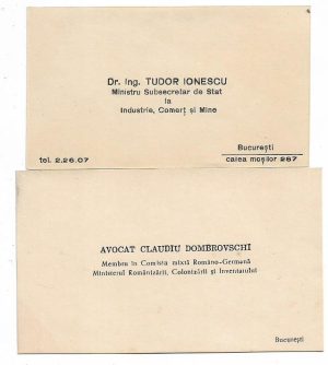 Două cărți de vizită din perioada regalității, ministru subsecretar de stat, respectiv membru în comisia mixtă româno-germană, Ministerul românizării, colonizării și inventarului