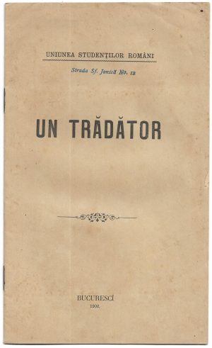 Un trădător, 1902, Uniunea studenților români, Bucuresci