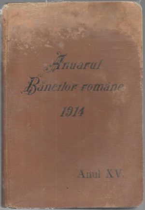 Anuarul băncilor române, Anul XV, 1914, 1913, Tiparul tipografiei arhidiecezane, Sibiu