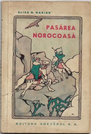 Pasărea norocoasă de Eliza Marian, fără an