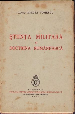 Știința militară și doctrina românească de căpitan Mircea Tomescu, 1937