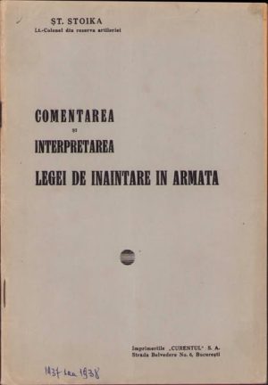 Comentarea și interpretarea legilor de înaintare în armată de Șt Stoika, fără an