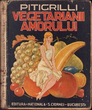 Vegetarianii amorului de Pitigrilli, fără an