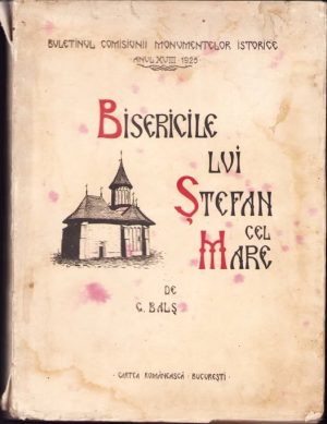 Bisericile lui Ștefan cel Mare de C Balș, 1926