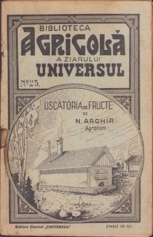 Uscătoria de fructe de N Arghir, 1934