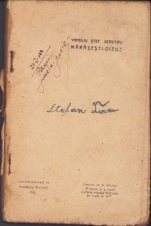 Bătălia dela Mărășești-Oituz de Virgiliu Ștef Serdaru, 1921, Editura Librăriei și Tipografiei Providența, București
