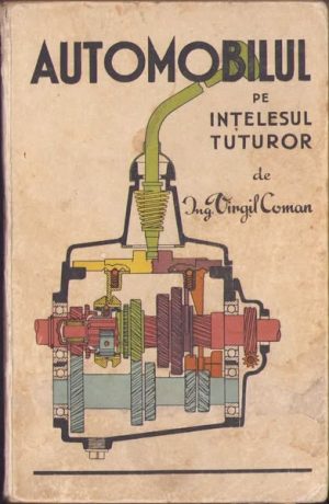 Automobilul pe înțelesul tuturor de Virgil Coman, ediția a VII-a, fără an