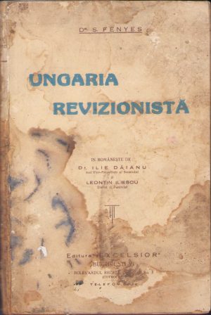 Ungaria revizionistă de Fényes Samu, fără an