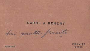Carte de vizită Carol Renert, director în Oravița la Uzinele de Fier și Domeniile Reșița, cu nota sa olografă