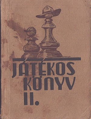 Játékos könyv II, szerkesztő Velősi Béla, kiadó Magyar Cserkészszövetség, 1939