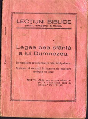 Legea cea sfântă a lui Dumnezeu, însemnătatea ei în stăpânirea celui Atotputernic, misiunea ei solemnă în lucrarea de mântuire săvârșită de Isus, fără an
