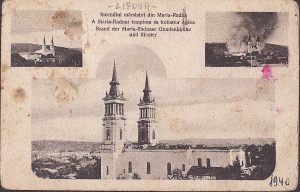 Incendiul mânăstiri din Maria Radna/A Mária Radnai templom és kolostor égése/Brand der Maria Radner Gnadenkirche und Kloster, carte poștală