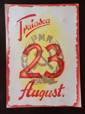 Material de propagandă comunistă, Trăiască 23 August și stema PMR