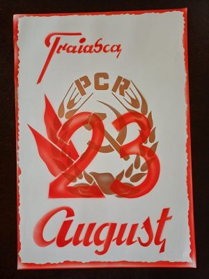 Material de propagandă comunistă, Trăiască 23 August și cu stema PCR