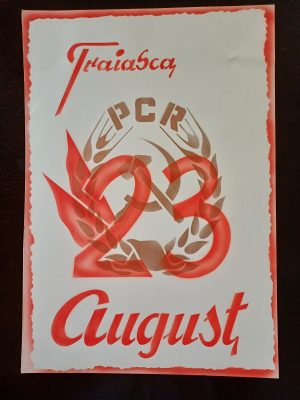 Material de propagandă comunistă, Trăiască 23 August și cu stema PCR
