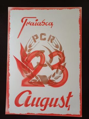 Material de propagandă comunistă, Trăiască 23 August și cu stema PCR
