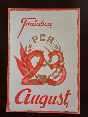 Material de propagandă comunistă, Trăiască 23 August și cu stema PCR