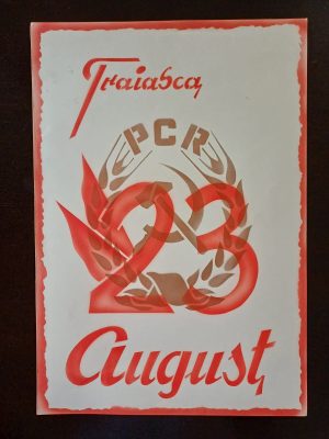Material de propagandă comunistă, Trăiască 23 August și cu stema PCR