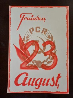 Material de propagandă comunistă, Trăiască 23 August și cu stema PCR