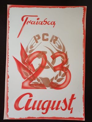 Material de propagandă comunistă, Trăiască 23 August și cu stema PCR