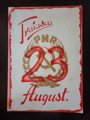 Material de propagandă comunistă, Trăiască 23 August și cu stema PMR