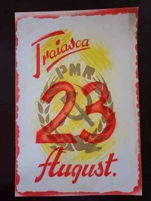 Material de propagandă comunistă, Trăiască 23 August și cu stema PMR