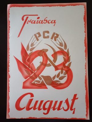 Material de propagandă comunistă, Trăiască 23 August și cu stema PCR