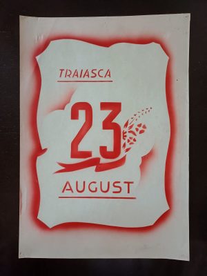 Material de propagandă comunistă, Trăiască 23 August