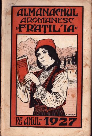 Almanahul aromânesc Frățil'ia pe anul 1927